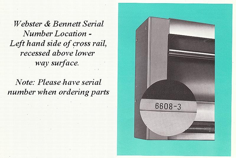 Webster & Bennett serial number location — left hand side of cross rail, recessed above lower way surface